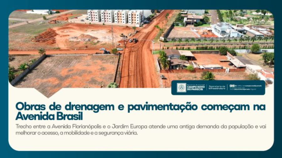 Obras de drenagem, terraplanagem e pavimentação começam na Avenida Brasil